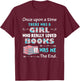 There Was A Girl Who Loved Books Book Lover Daughter Girls T-Shirt - T-Shirt | Maroon