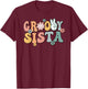 Groovy Sista Retro Sister Matching Family 1st Birthday Party T-Shirt - T-Shirt | Maroon