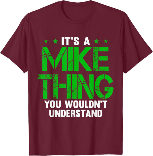 Funny Mike T-Shirt - T-Shirt | Maroon