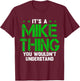 Funny Mike T-Shirt - T-Shirt | Maroon