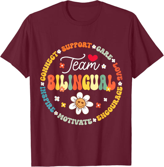 Team Bilingual Bilingues Language Teacher Back to School T-Shirt - T-Shirt | Maroon