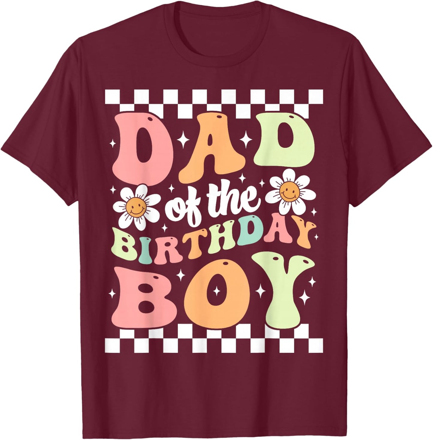 Dad of The Birthday Boy Retro Family Groovy Birthday Party T-Shirt - T-Shirt | Maroon