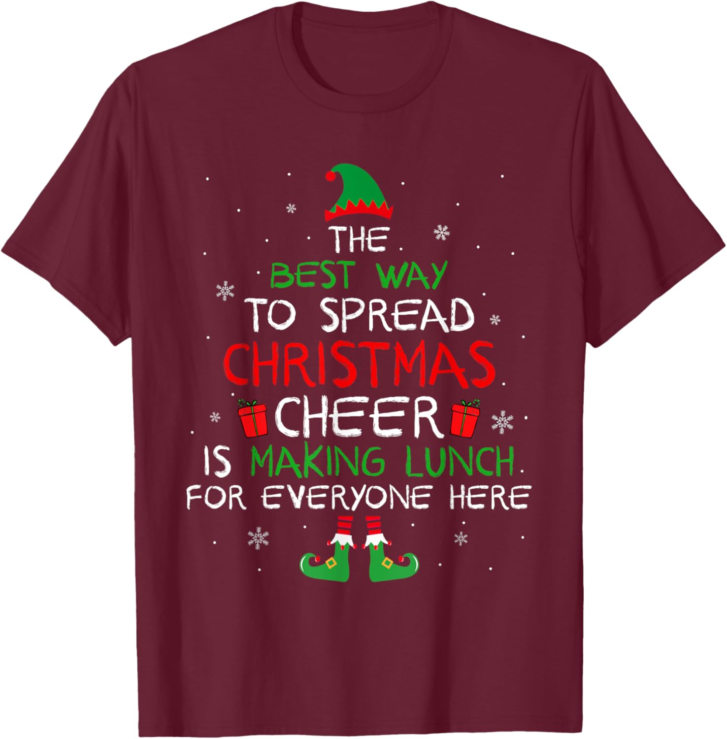 Best Way To Spread Christmas Cheer Is Making Lunch Family T-Shirt - T-Shirt | Maroon