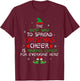 Best Way To Spread Christmas Cheer Is Making Lunch Family T-Shirt - T-Shirt | Maroon