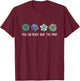 You can never have too many succulents T-Shirt - T-Shirt | Maroon