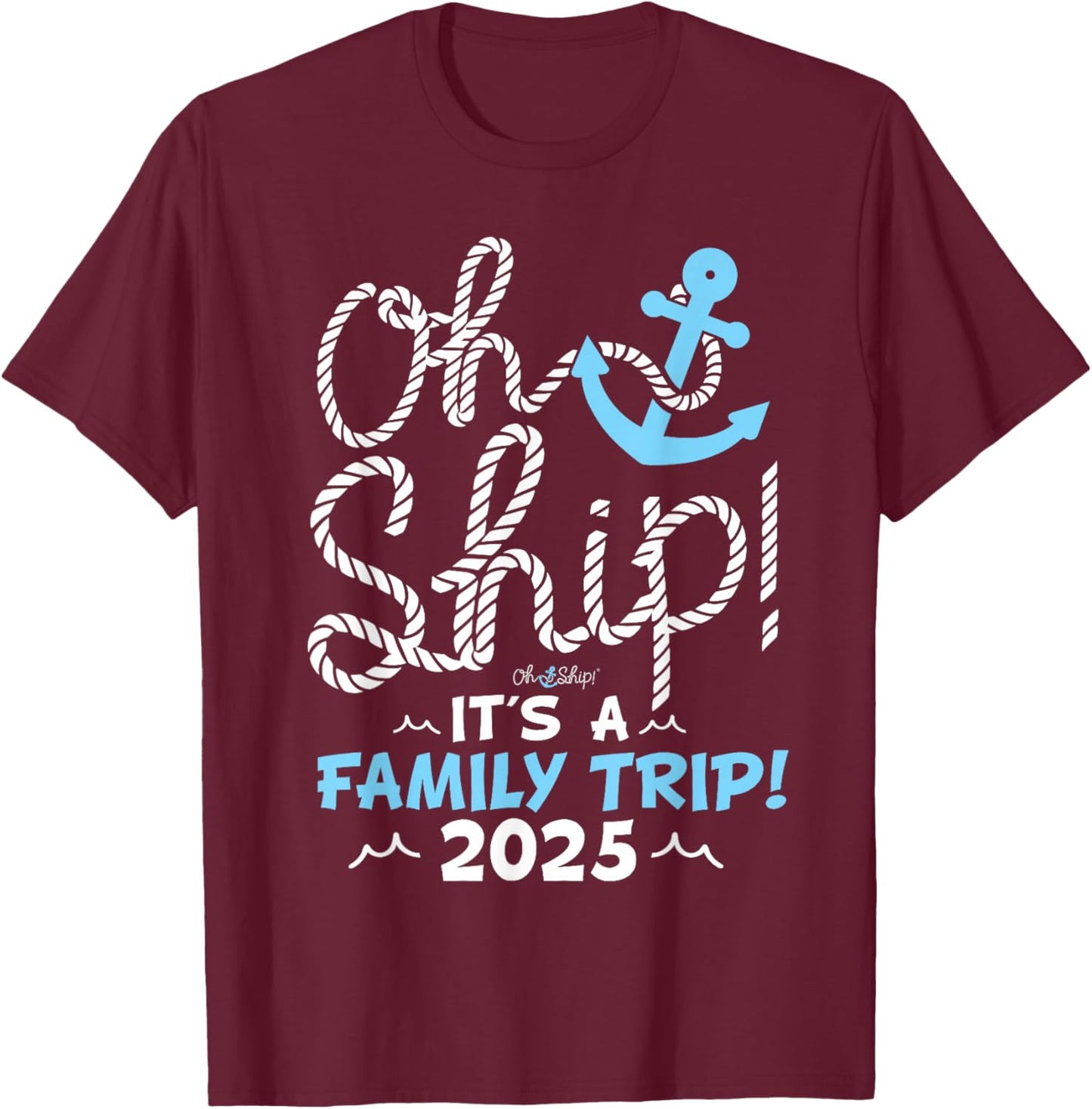 It's a Family Trip 2025, Group Matching Family 2025 Cruise T-Shirt - T-Shirt | Maroon