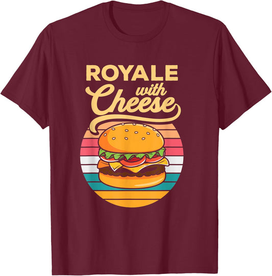 Cheese Burger Royale Cheeseburger Hamburger Lover T-Shirt - T-Shirt | Maroon