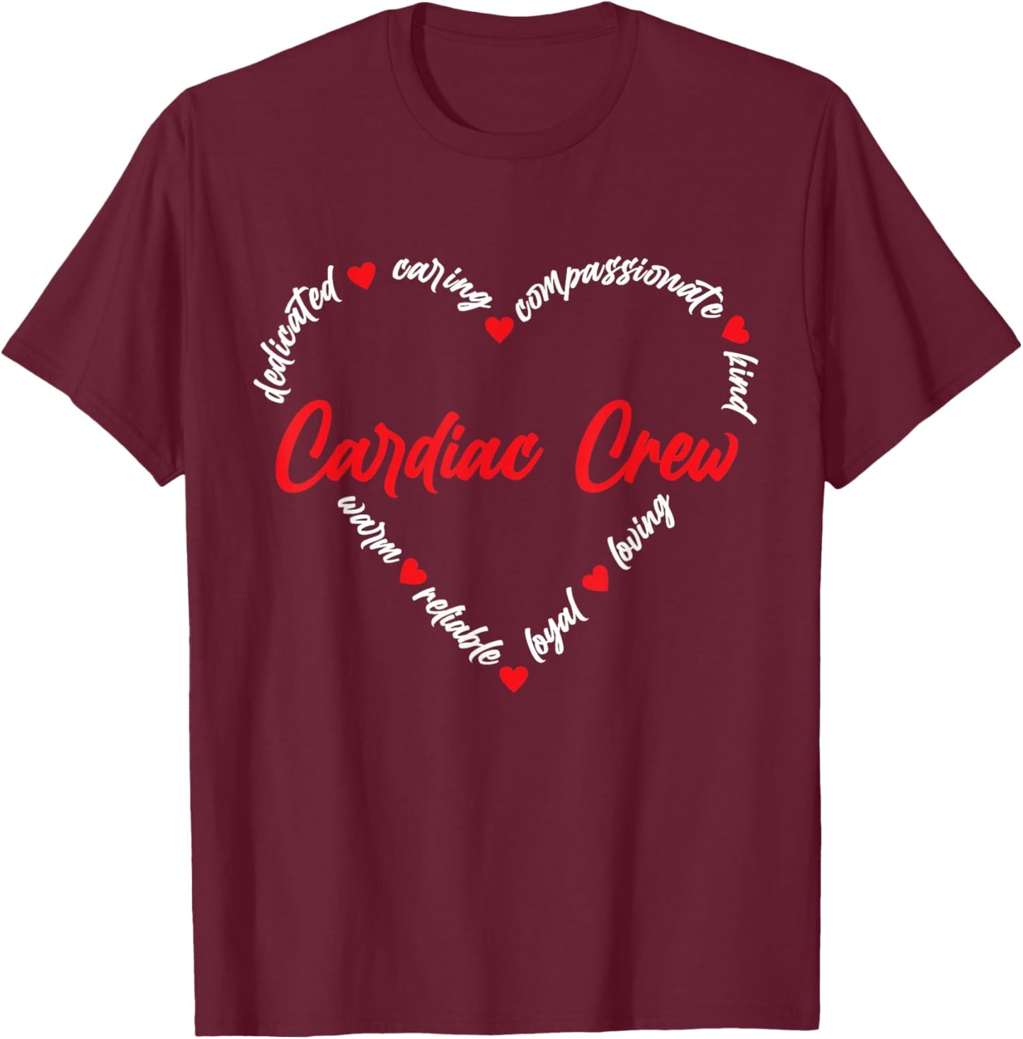 Cardiac Crew Cardiology Nurse Cardiologist T-Shirt - T-Shirt | Maroon