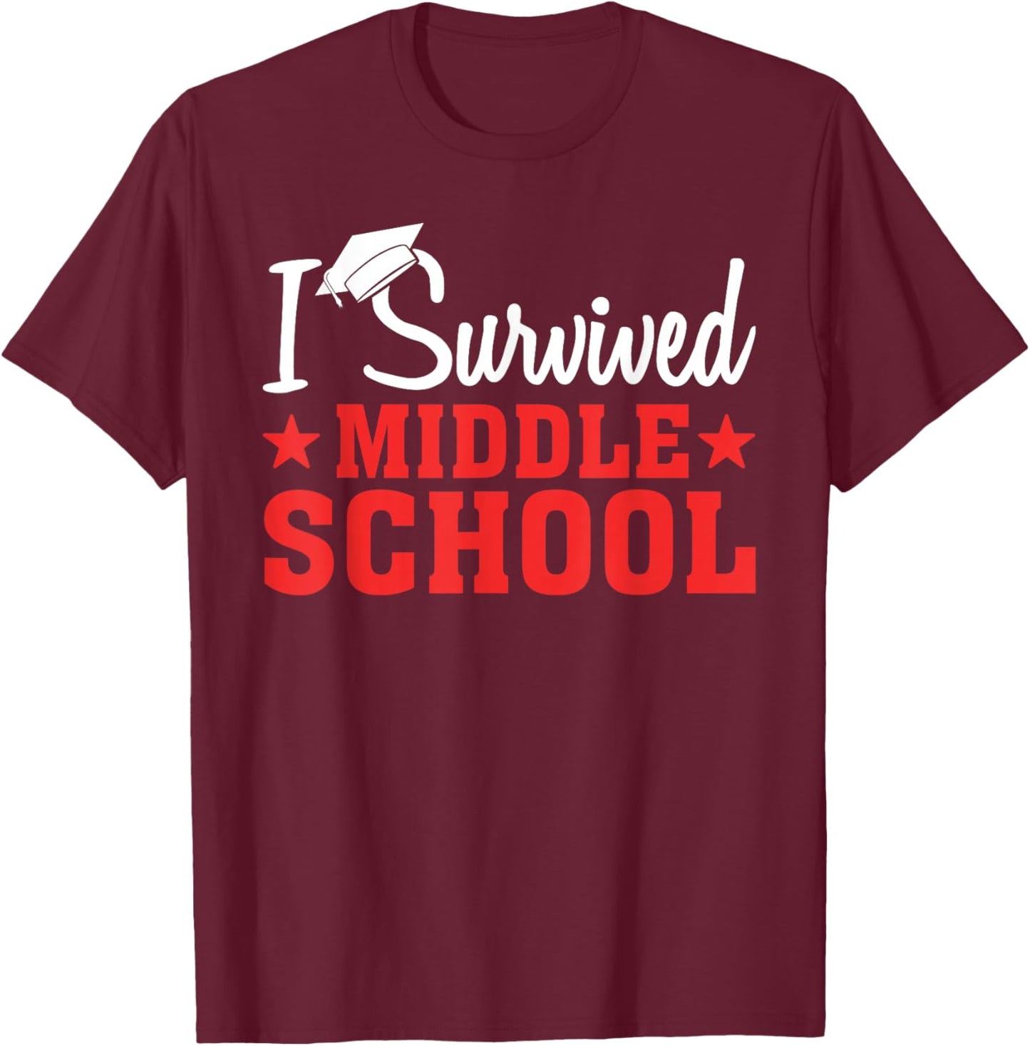 I Survived Middle School T-Shirt - T-Shirt | Maroon
