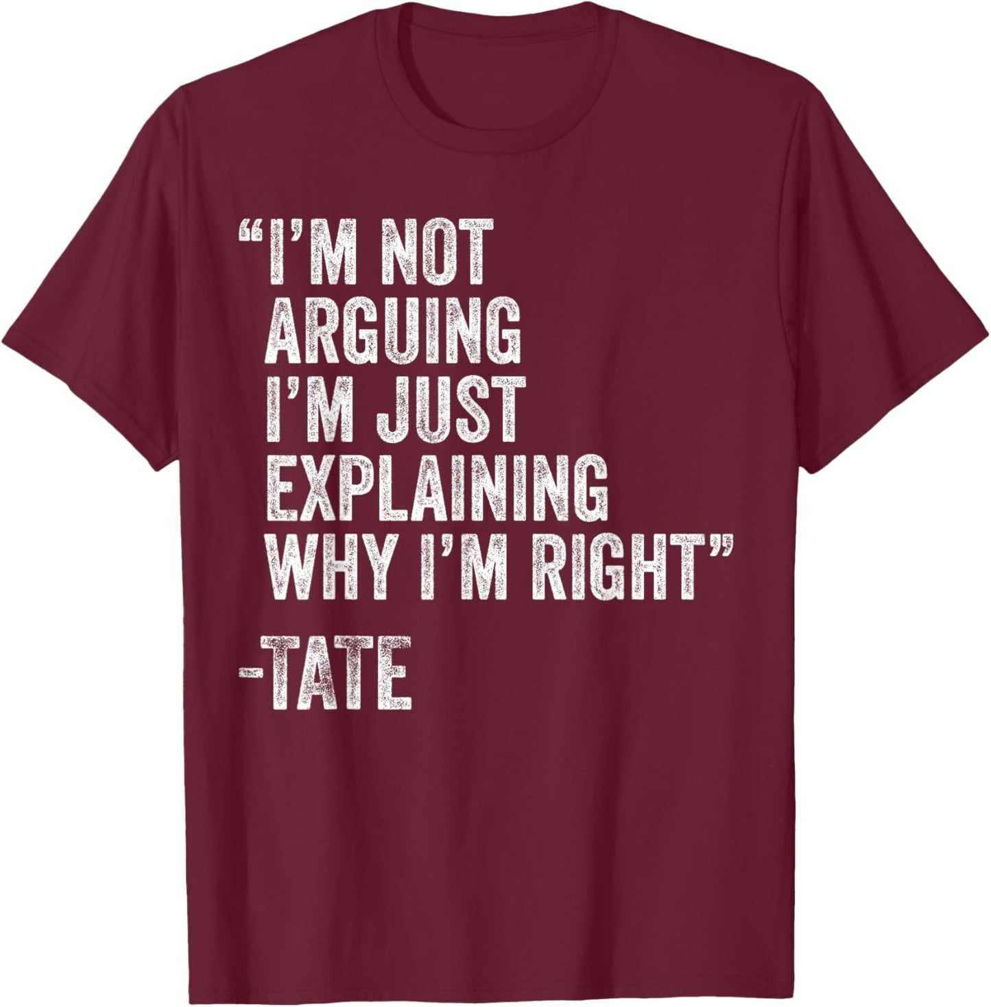 TATE Quote Funny Birthday Custom Name Idea Engineer T-Shirt - T-Shirt | Maroon