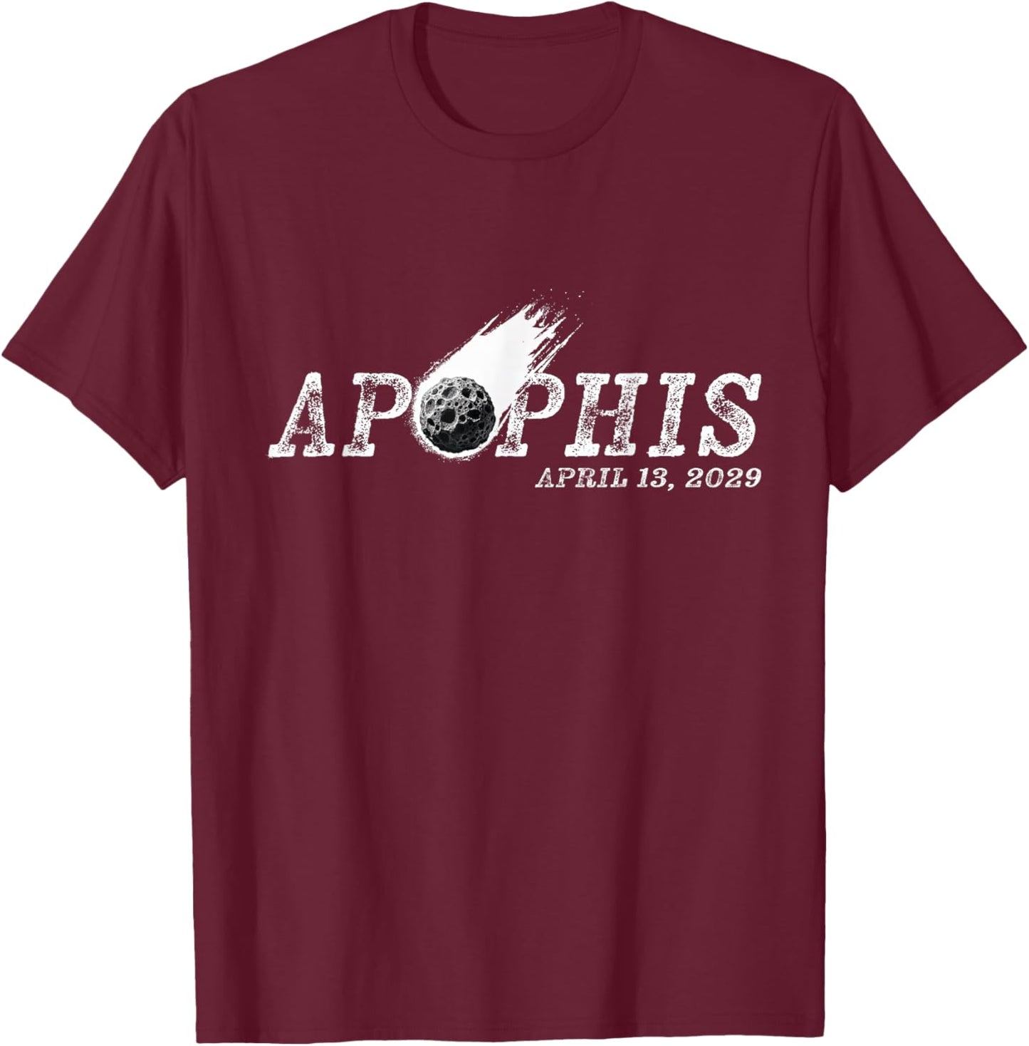 Asteroid Near Earth Object Apophis April 13 2029 T-Shirt - T-Shirt | Maroon