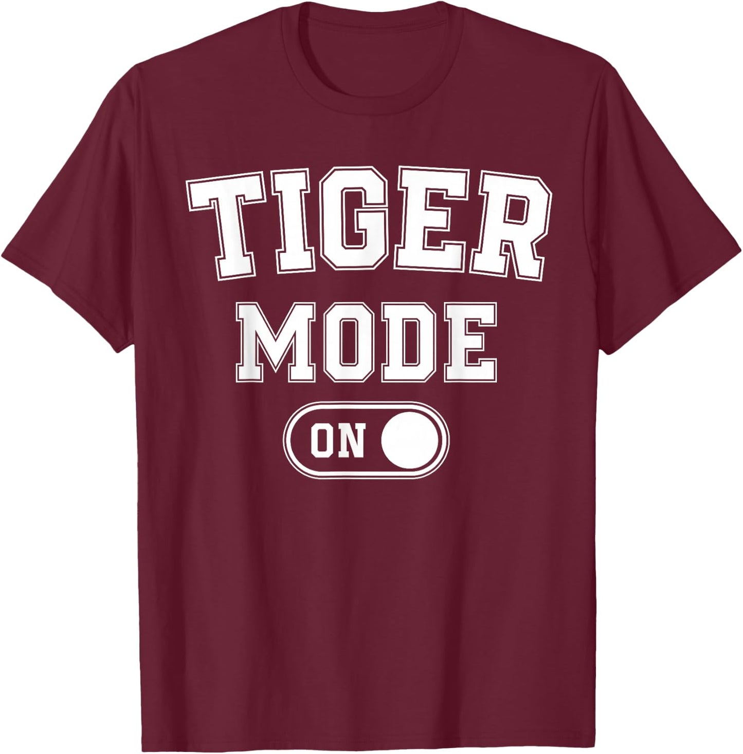 Tiger Mode On Costume Funny Striped Predator Gift Cat Lover T-Shirt - T-Shirt | Maroon