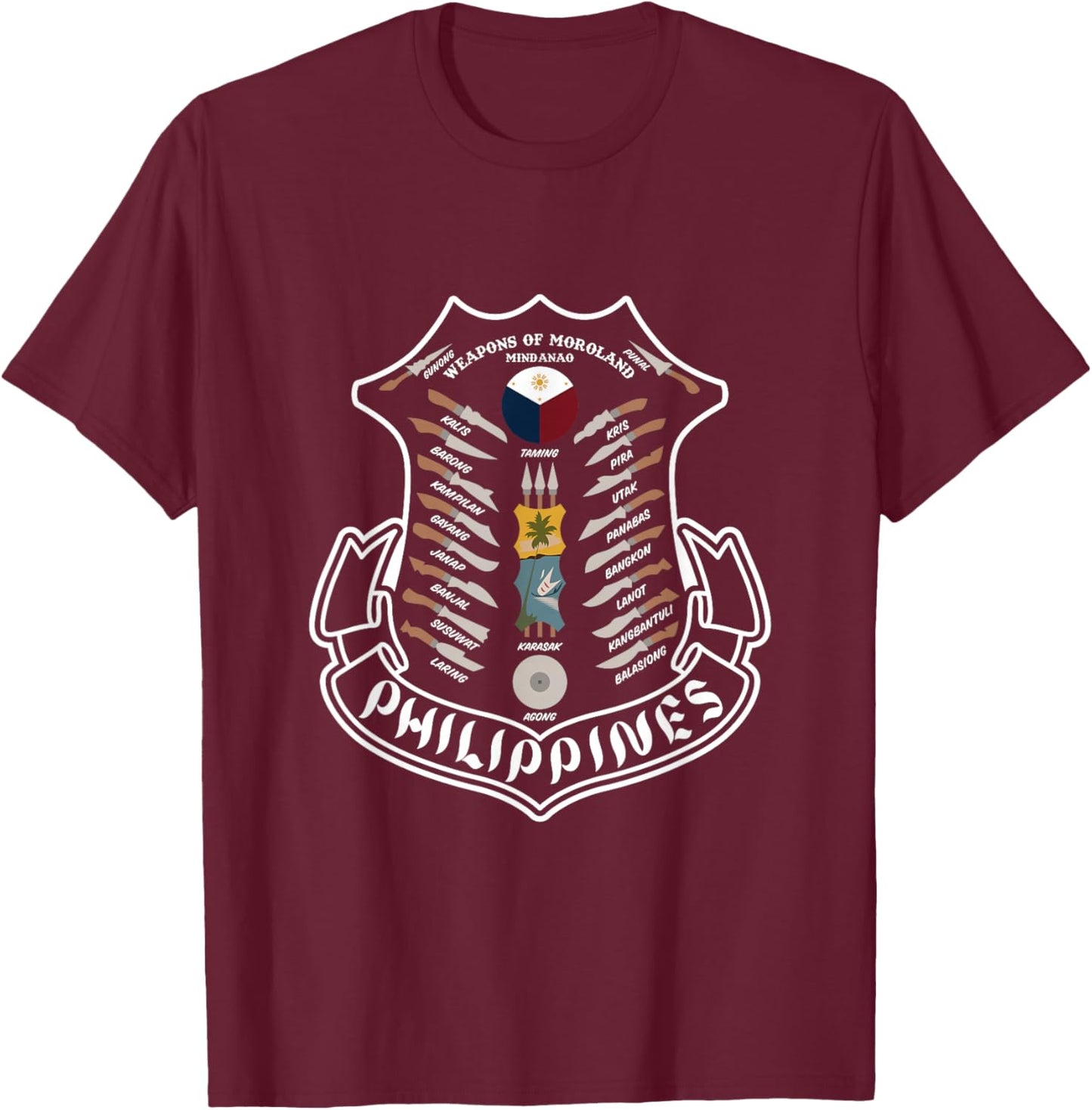 PHILIPPINES WEAPONS OF MOROLAND MINDANAO - Cultural Plaque T-Shirt - T-Shirt | Maroon