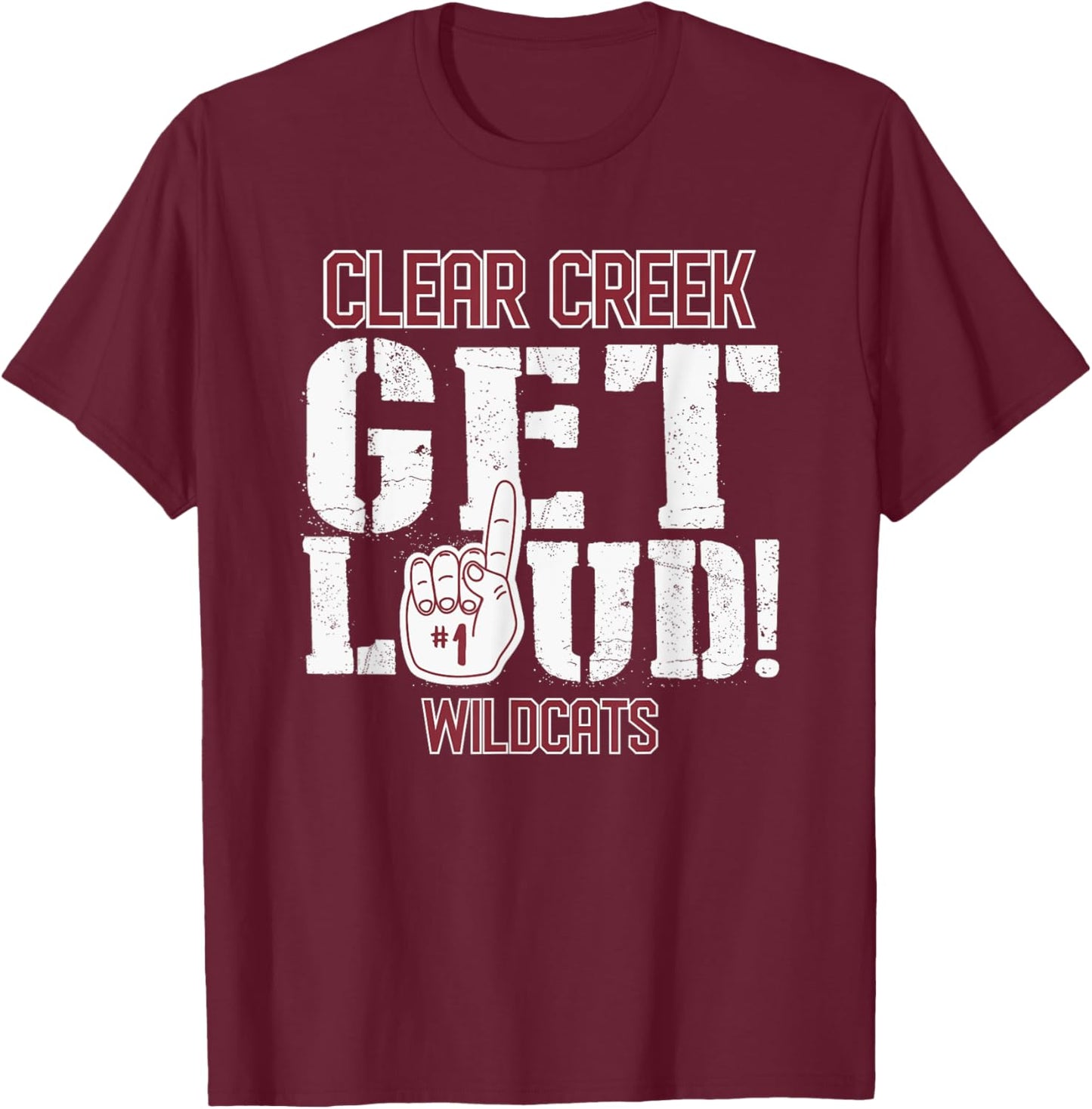 Clear Creek High School GET LOUD Wildcats T-Shirt - T-Shirt | Maroon