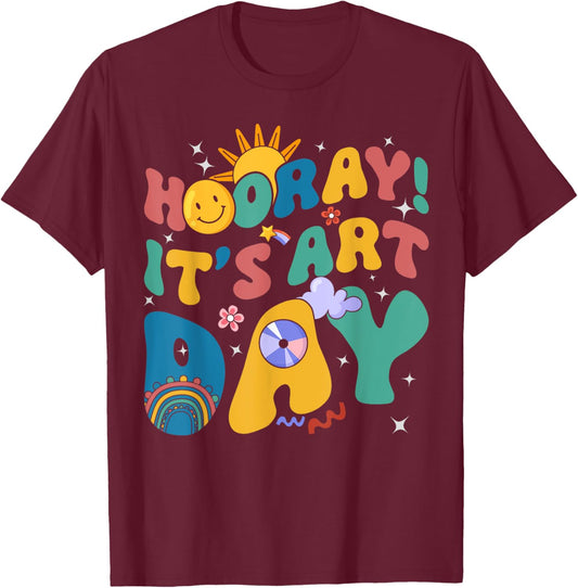 Hooray It's Art Day Art Teacher Rainbow Cute Student Teacher T-Shirt - T-Shirt | Maroon
