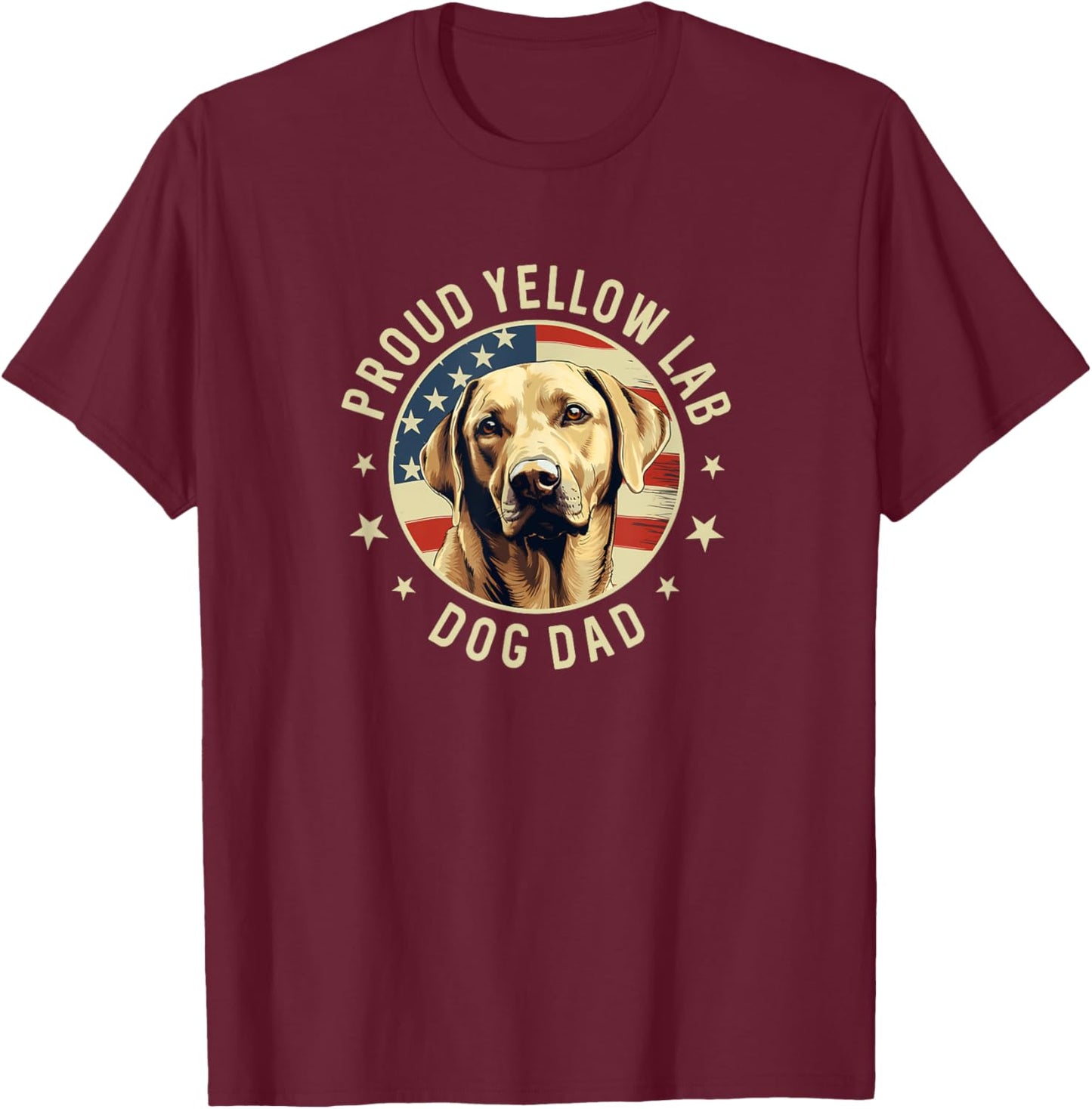 Proud Yellow Labrador Retriever Dog Lab Dad Women T-Shirt - T-Shirt | Maroon