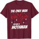 The Only Man For Me Is Mothman T-Shirt - T-Shirt | Maroon