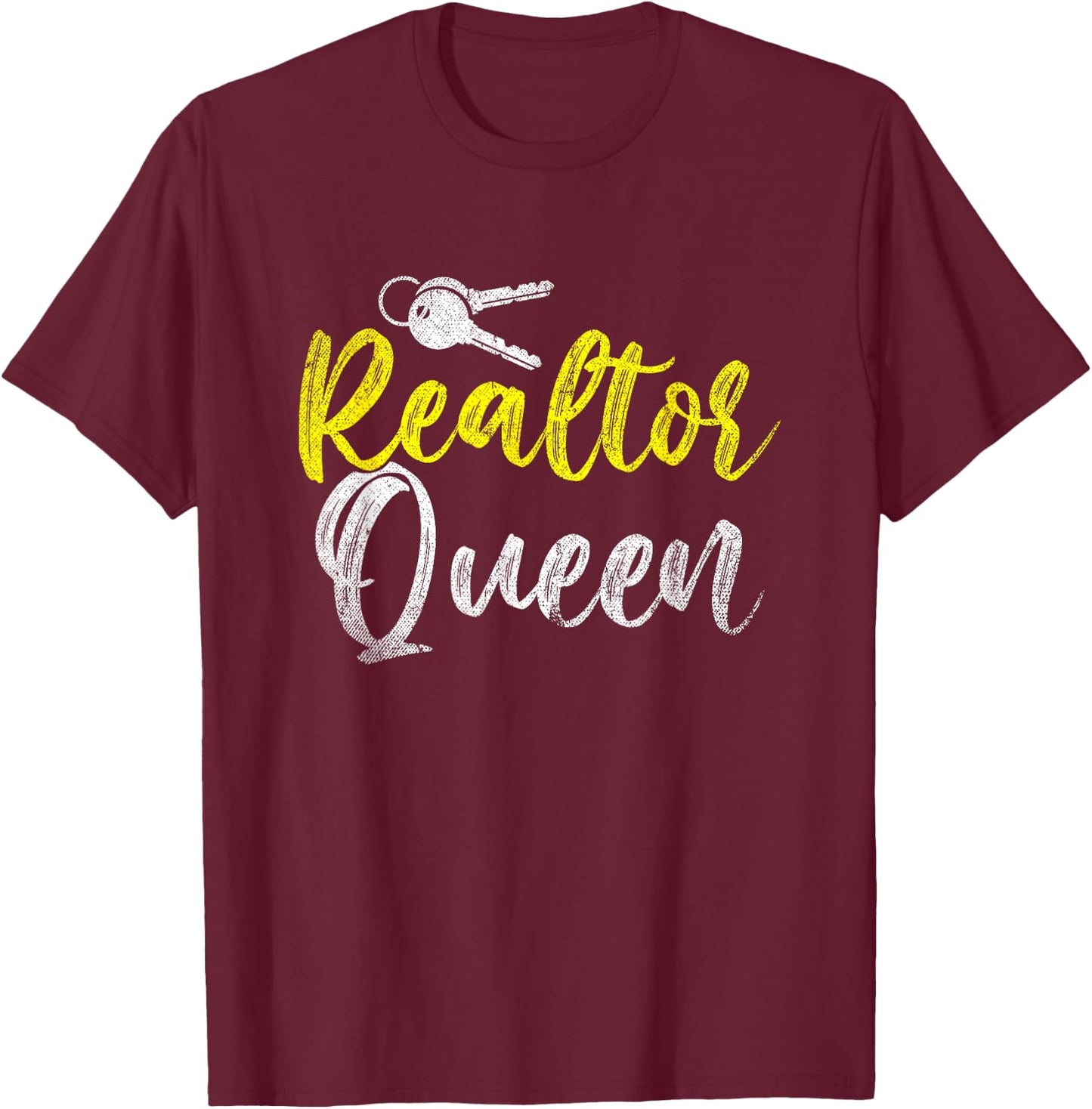 Real Estate Agent Women Gift Realtor Queen Realtor T-Shirt - T-Shirt | Maroon