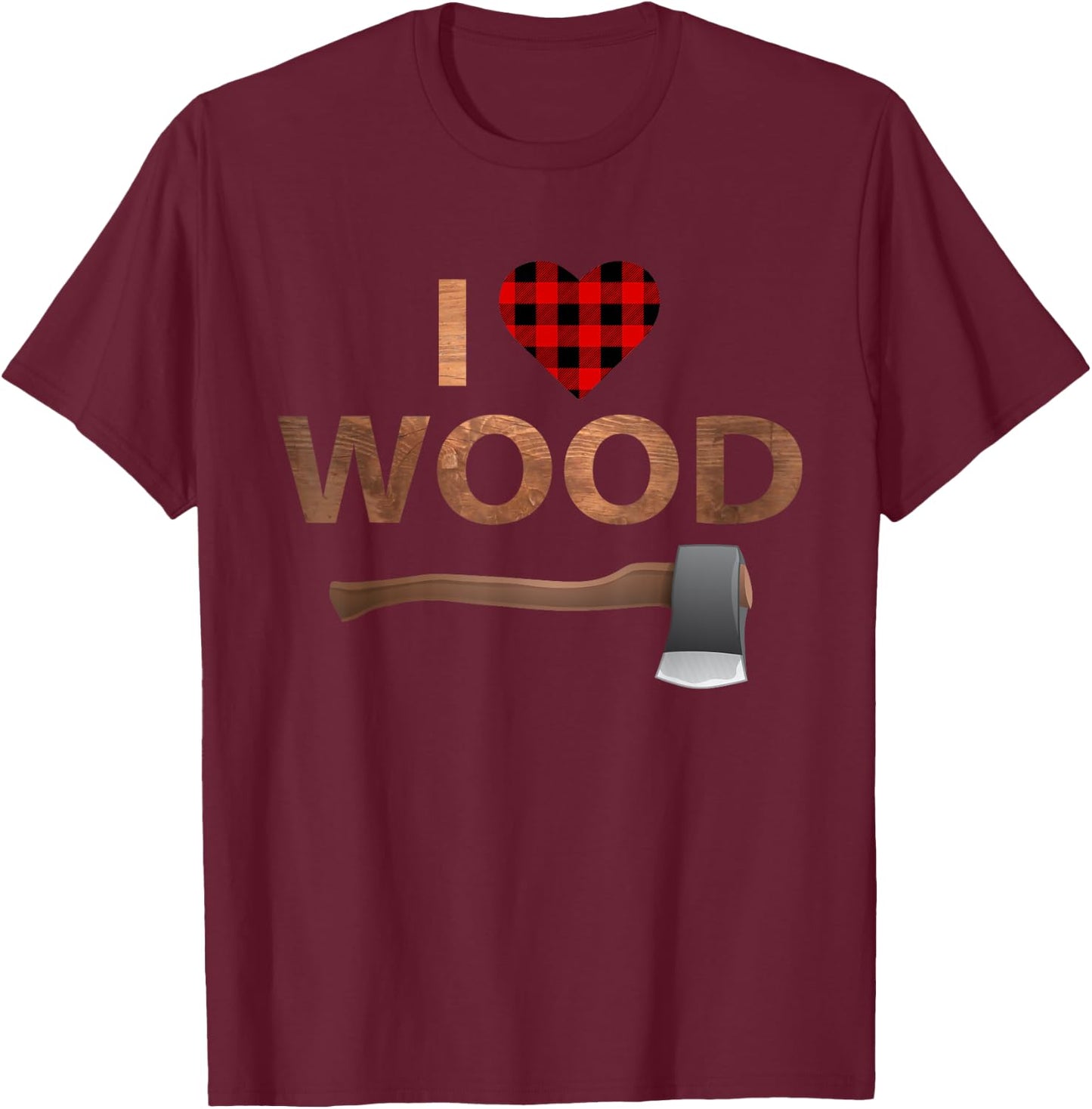 I Love Wood Lumberjack Heart Halloween Party Gift T-Shirt - T-Shirt | Maroon