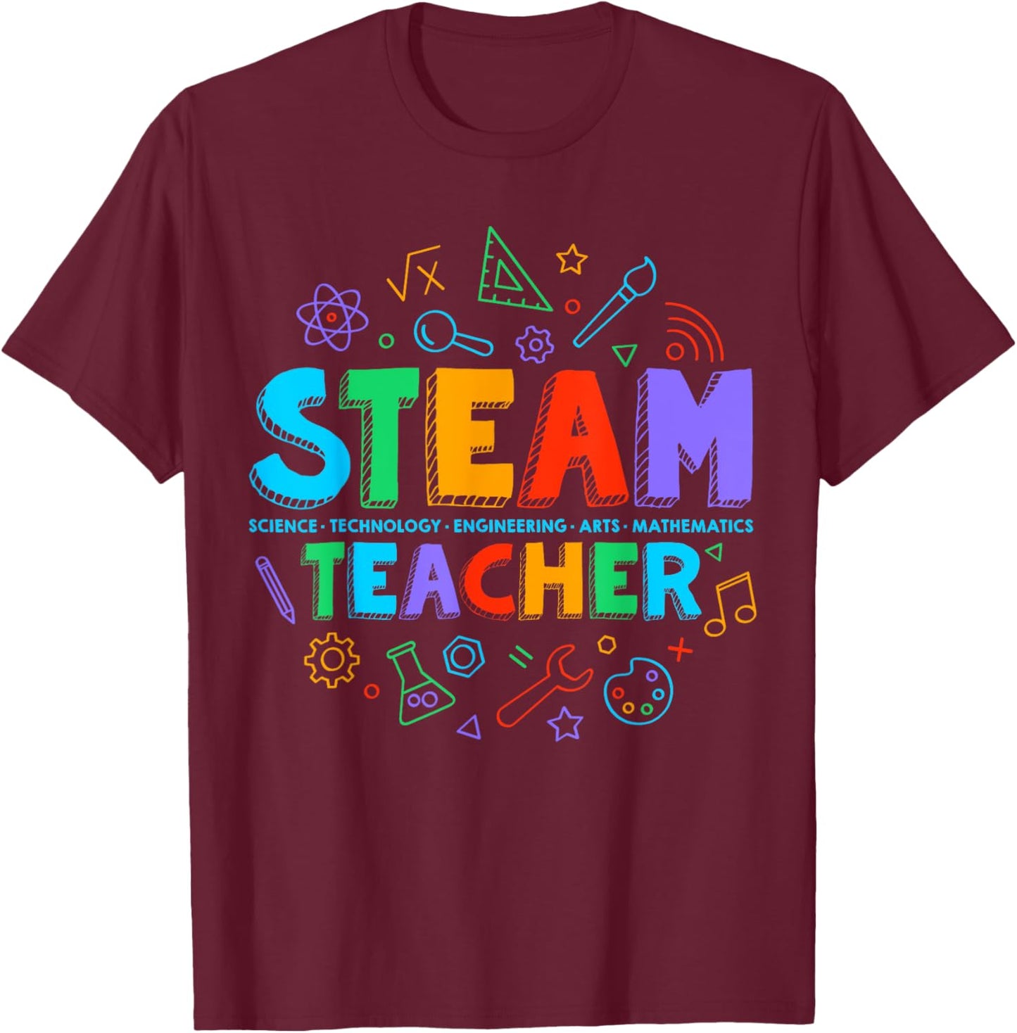 STEAM Teacher STEAM Student Programs Back to School Women Kids T-Shirt - T-Shirt | Maroon