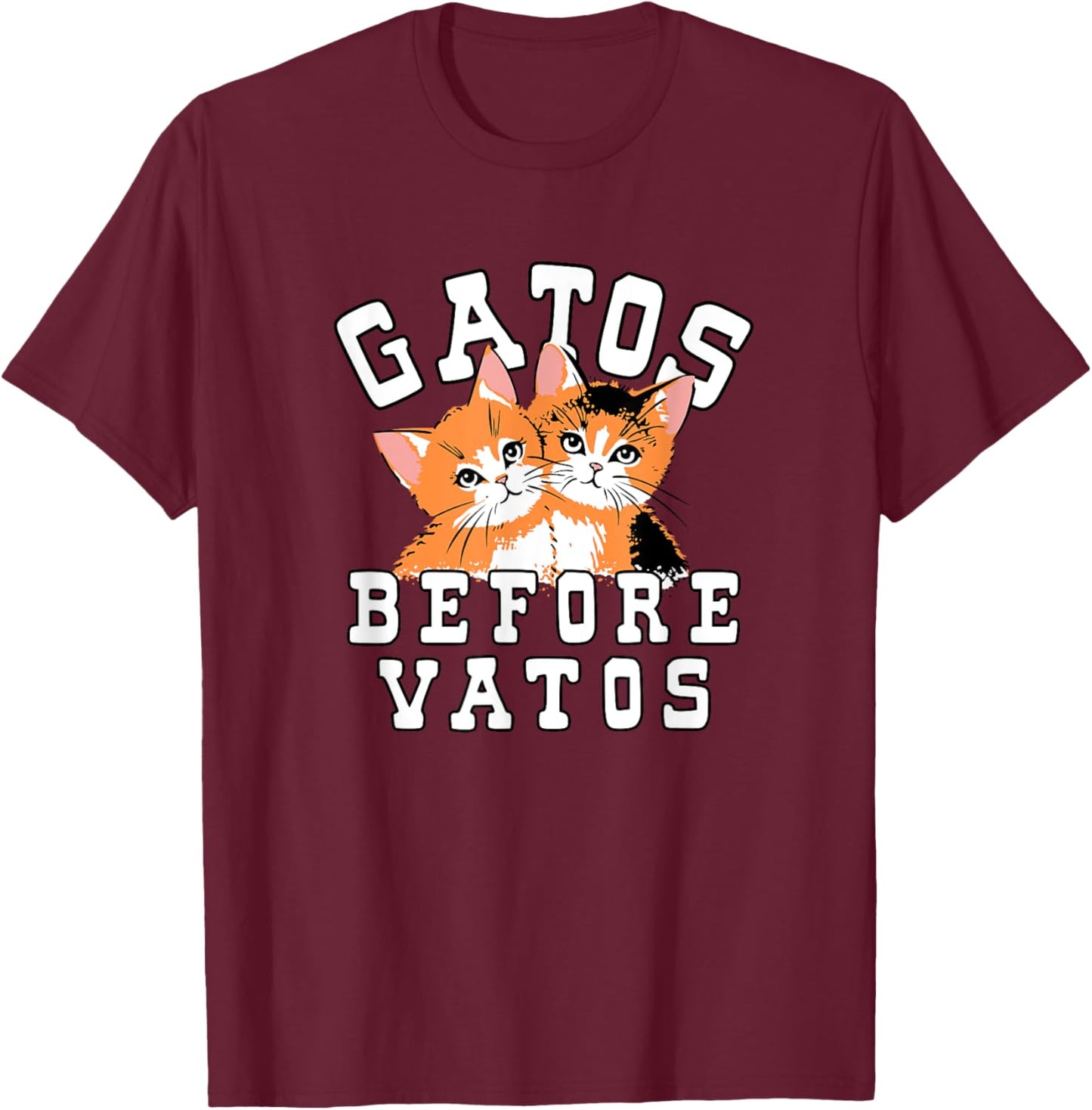 Funny Valentine Gatos Before Vatos , Women T-Shirt - T-Shirt | Maroon