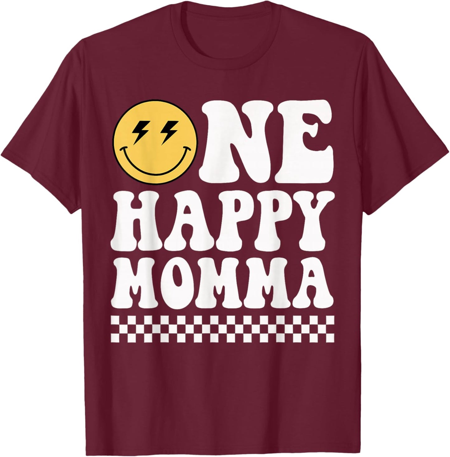 One Happy Dude Momma 1st Birthday Family Matching T-Shirt - T-Shirt | Maroon