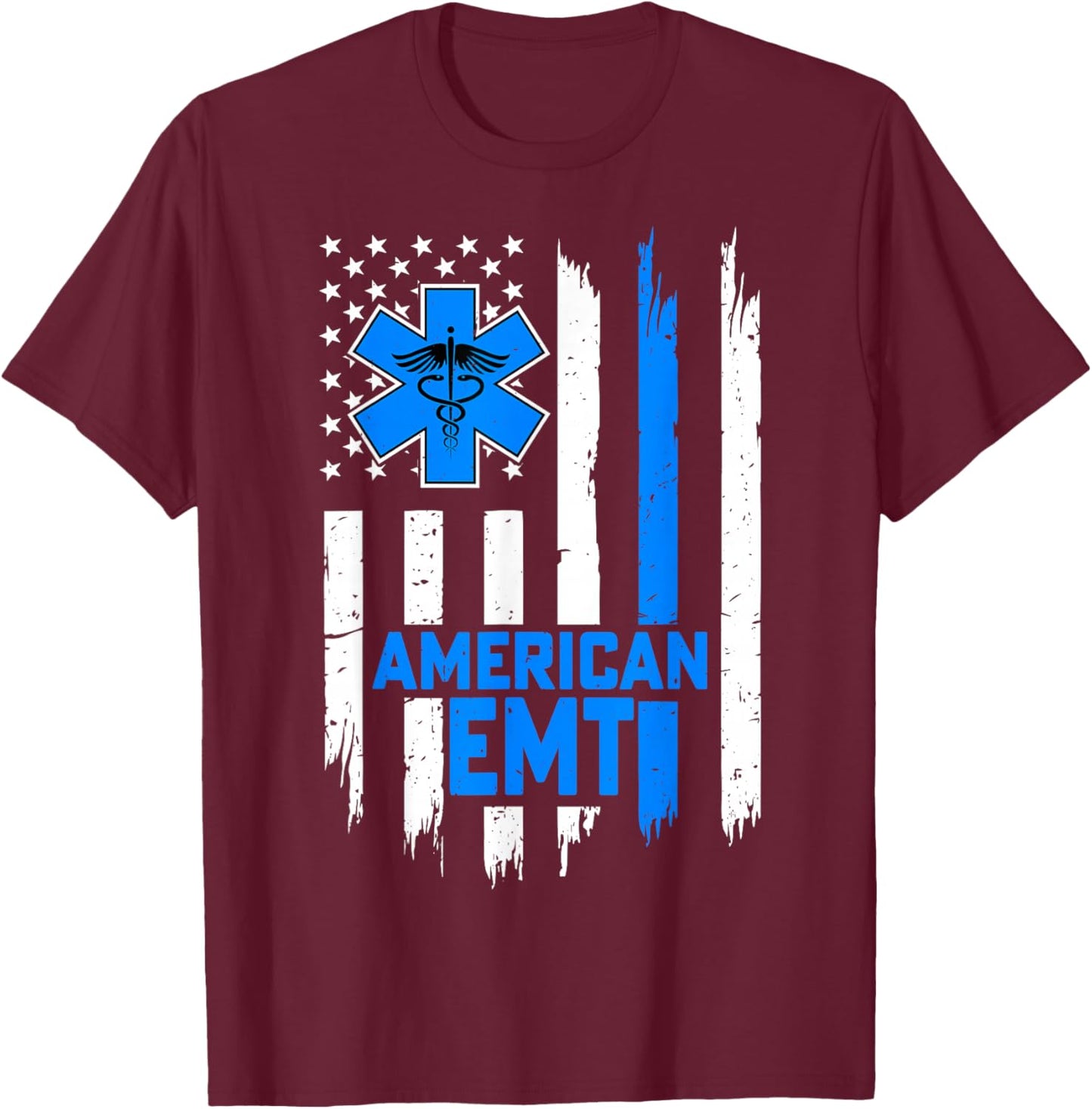 American EMT USA Flag 4th of July Educated Paramedic Gifts T-Shirt - T-Shirt | Maroon