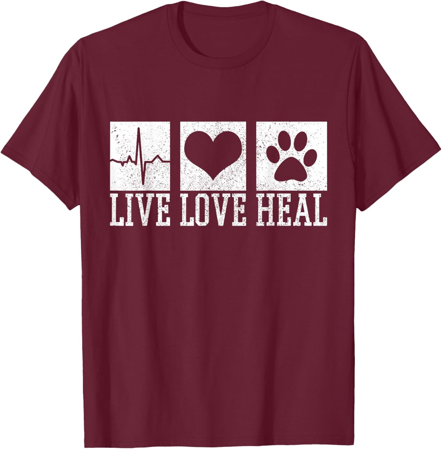Vet Tech Live Love Heal Veterinary Dog Storage T-Shirt - T-Shirt | Maroon