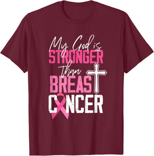 My God Is Stronger Than Breast Cancer Awareness T-Shirt - T-Shirt | Maroon