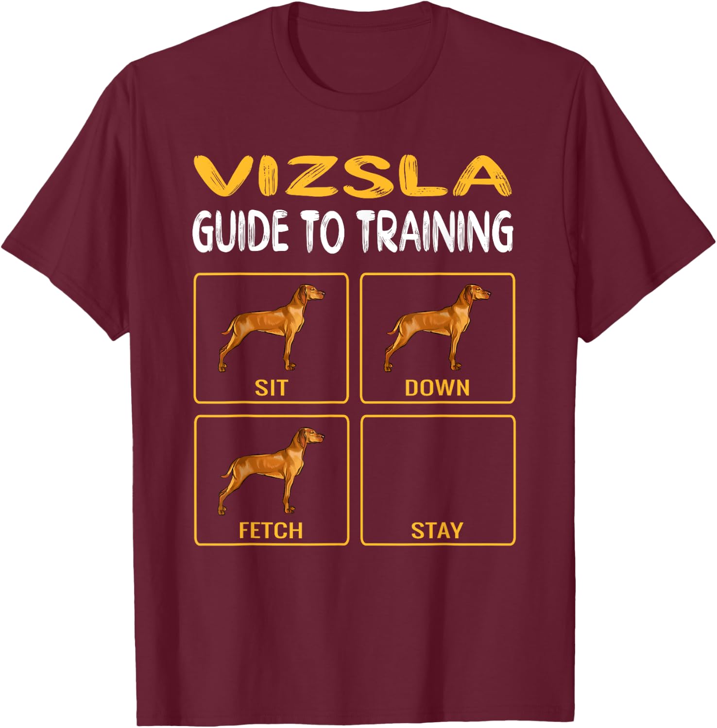 Vizsla Guide To Training Dog Obedience Women Girls Kids T-Shirt - T-Shirt | Maroon