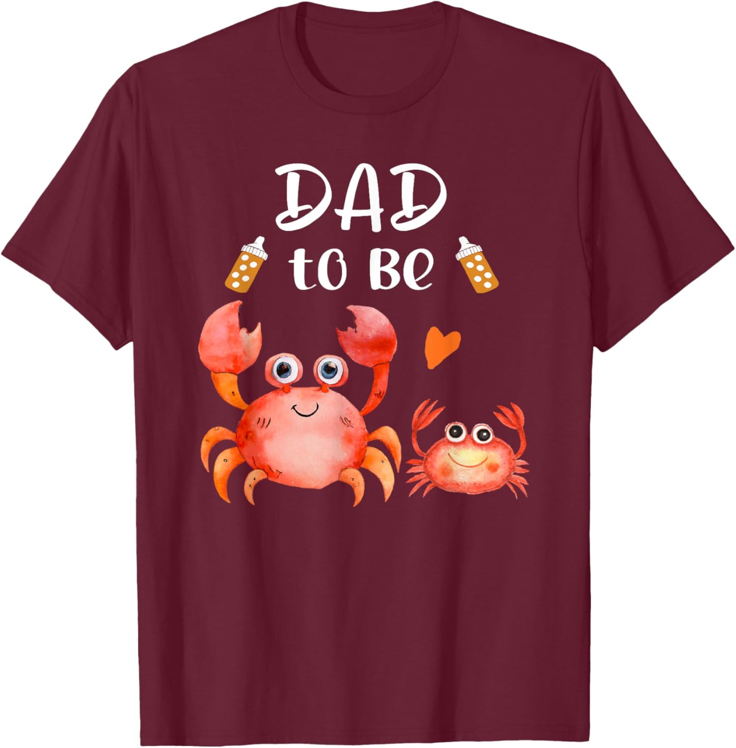 Dad To Be Crab Baby Shower For Boy Or Girl Ocean Animal T-Shirt - T-Shirt | Maroon