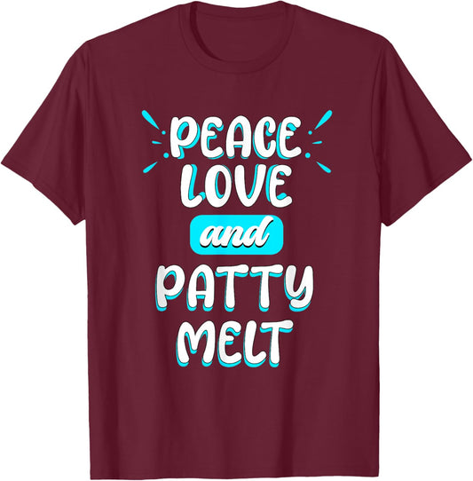 Peace Love and Patty Melt Peace Sign Sandwich American Food T-Shirt - T-Shirt | Maroon