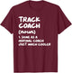 Track Coach Definition Sports Funny Trainer Instructor T-Shirt - T-Shirt | Maroon