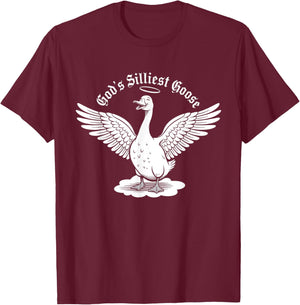 God's Silliest Goose Funny Goose Meme Design T-Shirt - T-Shirt | Maroon