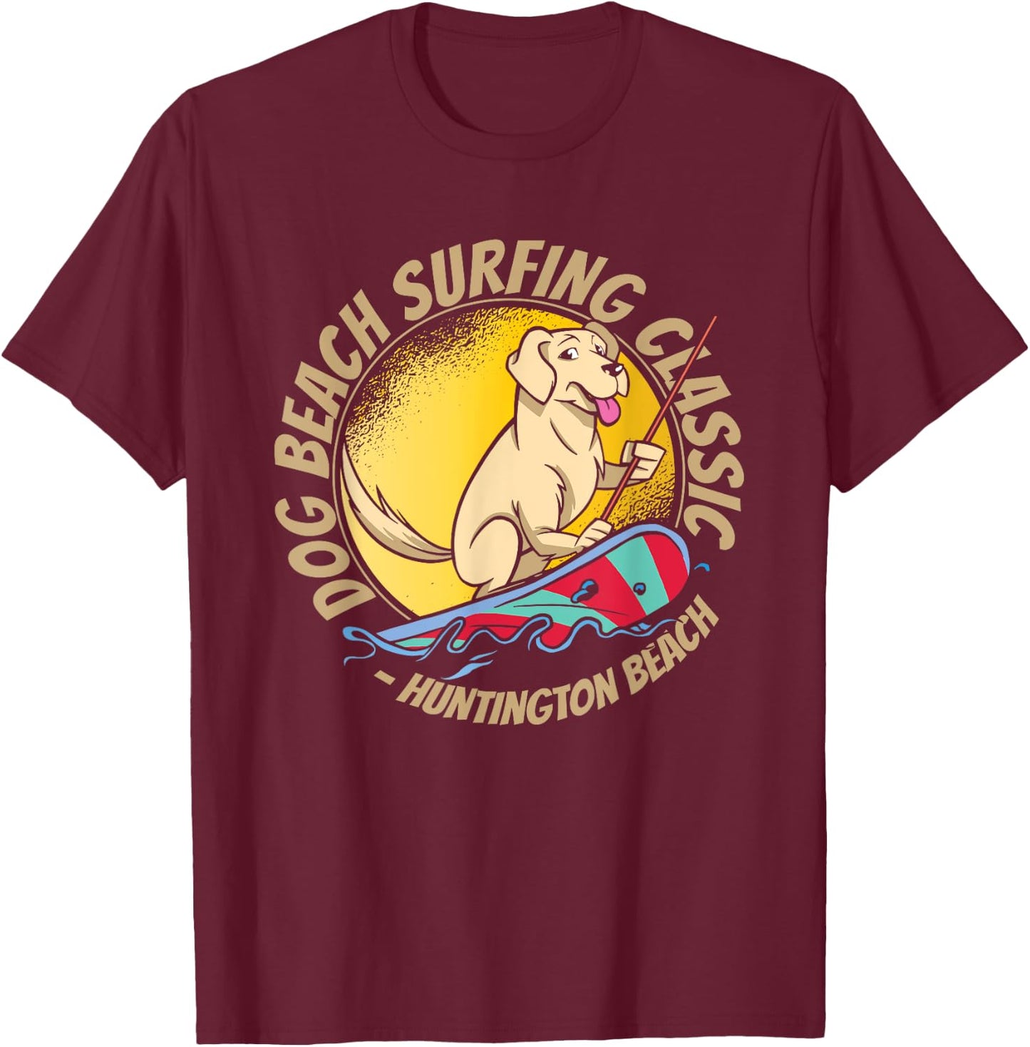 Huntington Dog Beach California CA Surf T-Shirt - T-Shirt | Maroon
