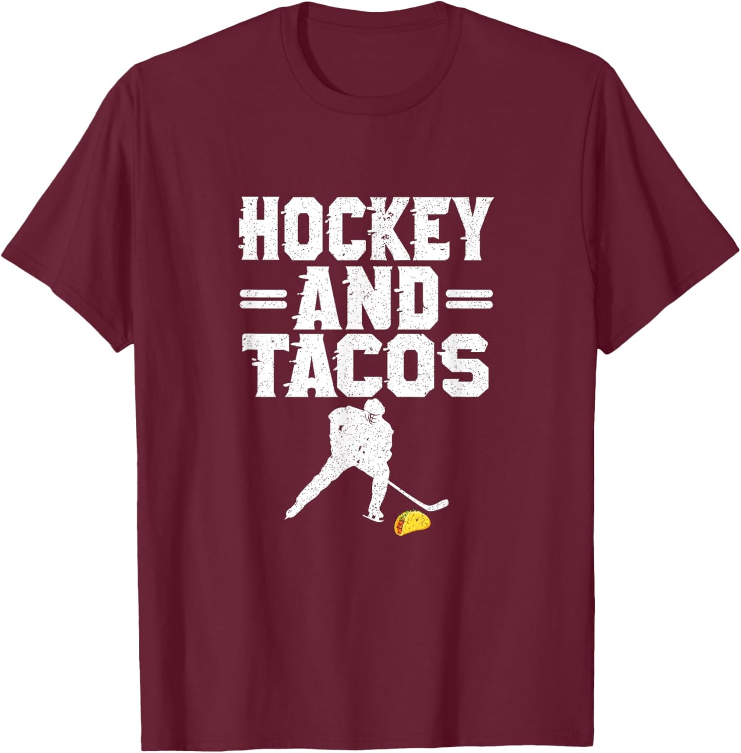 Hockey And Tacos Mexican Food Lover Hockey Player Outfit T-Shirt - T-Shirt | Maroon