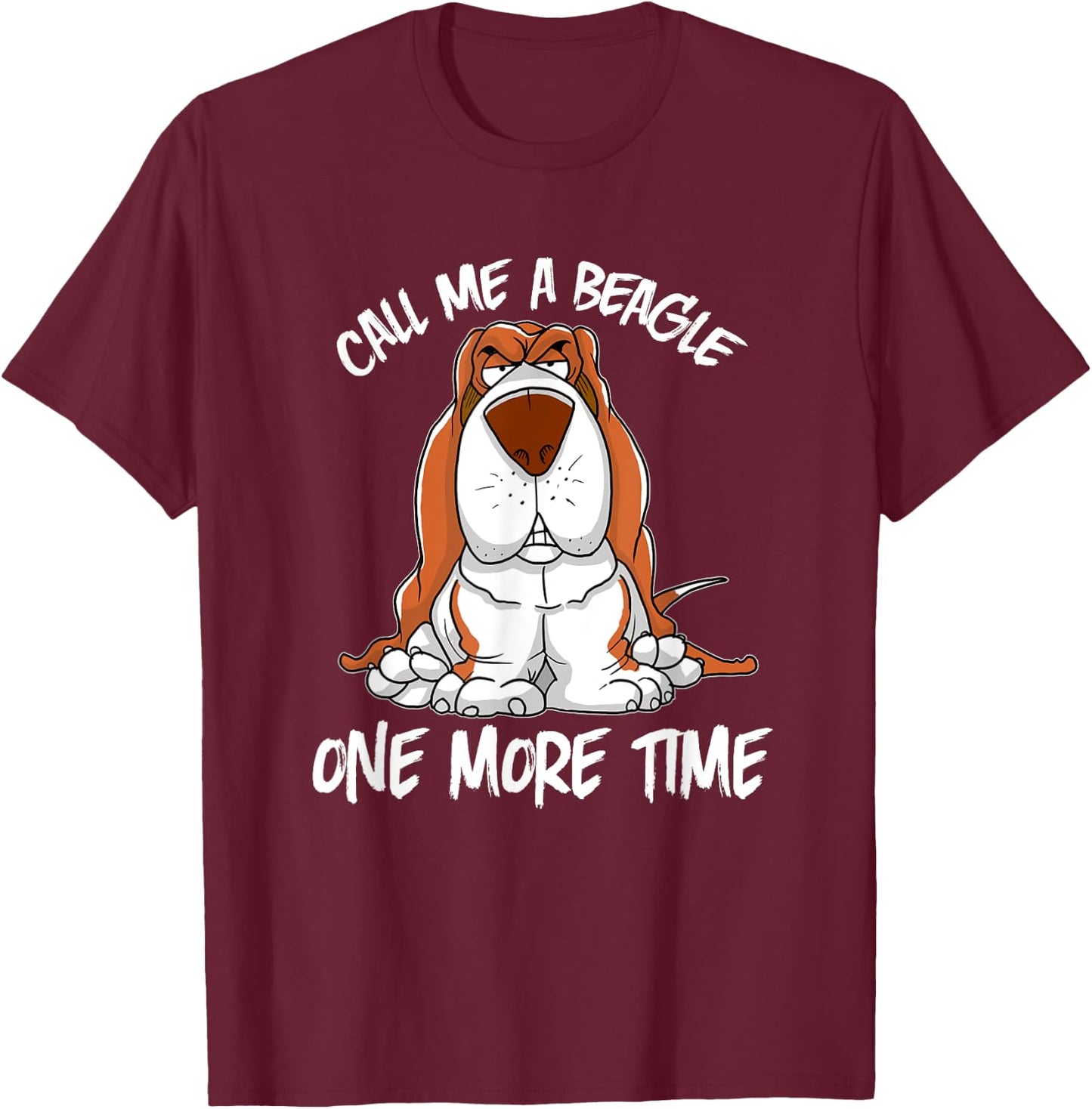 Funny Call Me A Beagle Basset Hound Dog Women T-Shirt - T-Shirt | Maroon