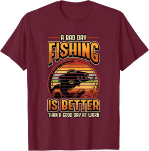 A Bad Day Fishing Is Better Than A Good Day At Work Fisher T-Shirt - T-Shirt | Maroon