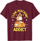 "Claw machine addict" Funny Claw Machine T-Shirt - T-Shirt | Maroon