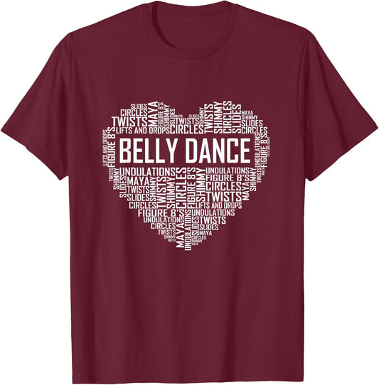 Belly Dance Lover Gift Belly Dancer Heart Gifts T-Shirt - T-Shirt | Maroon