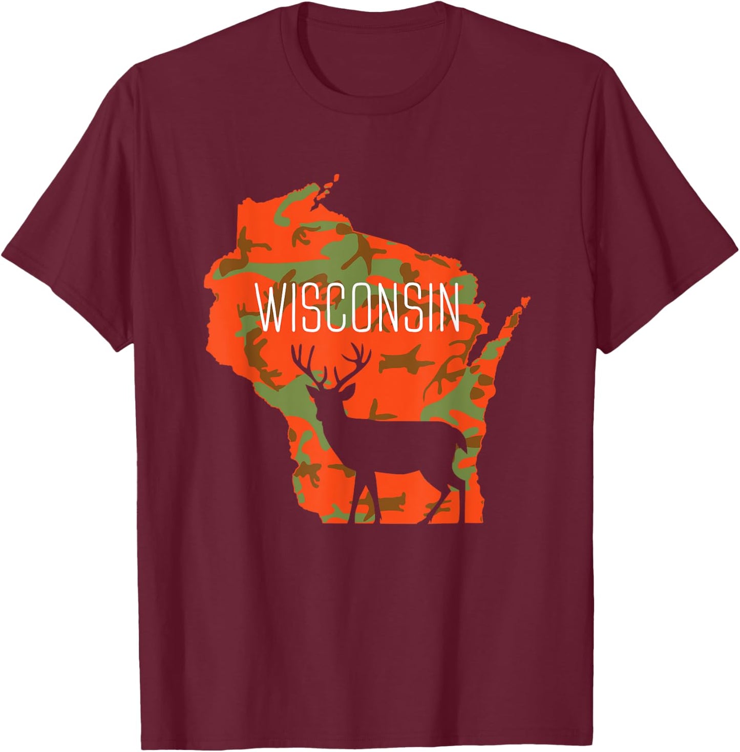 Wisconsin Blaze Orange Camouflage Deer Hunter Silhouette T-Shirt - T-Shirt | Maroon