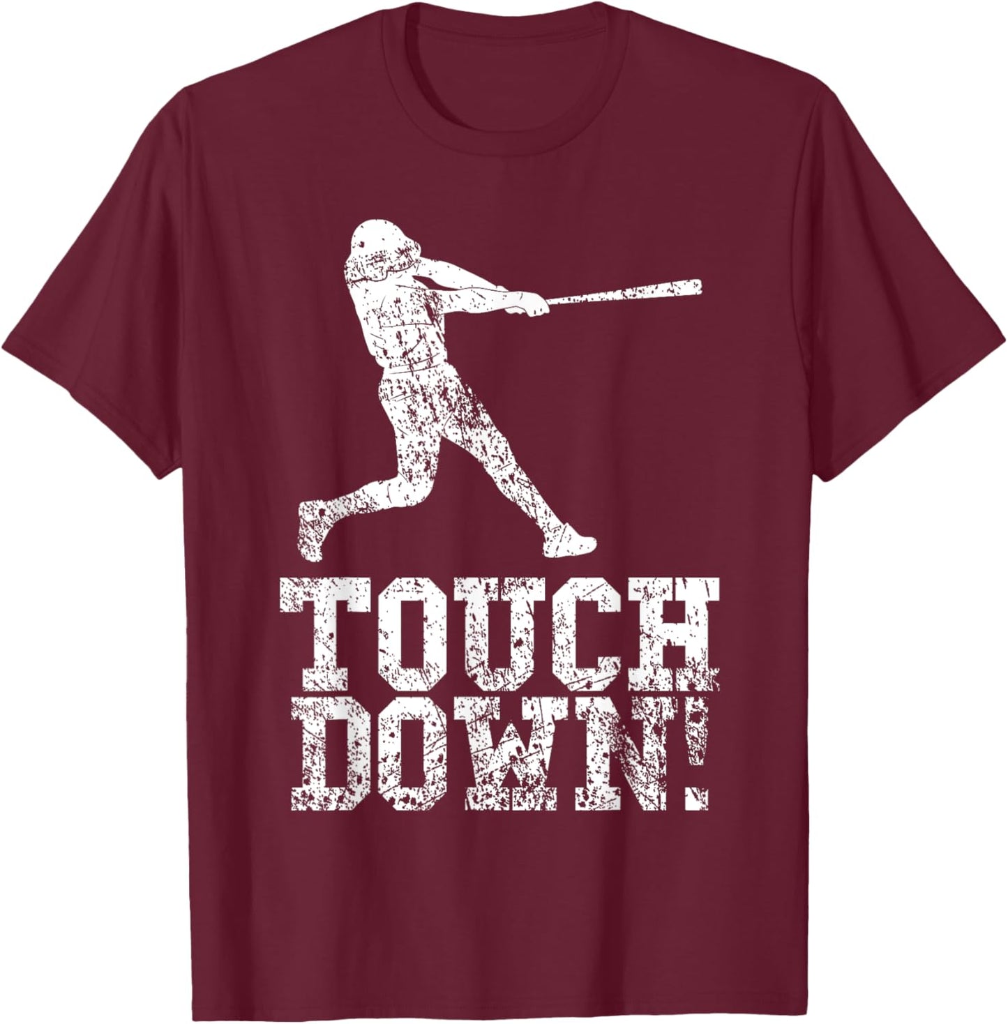 Funny Touchdown Baseball Football Sports T-Shirt - T-Shirt | Maroon