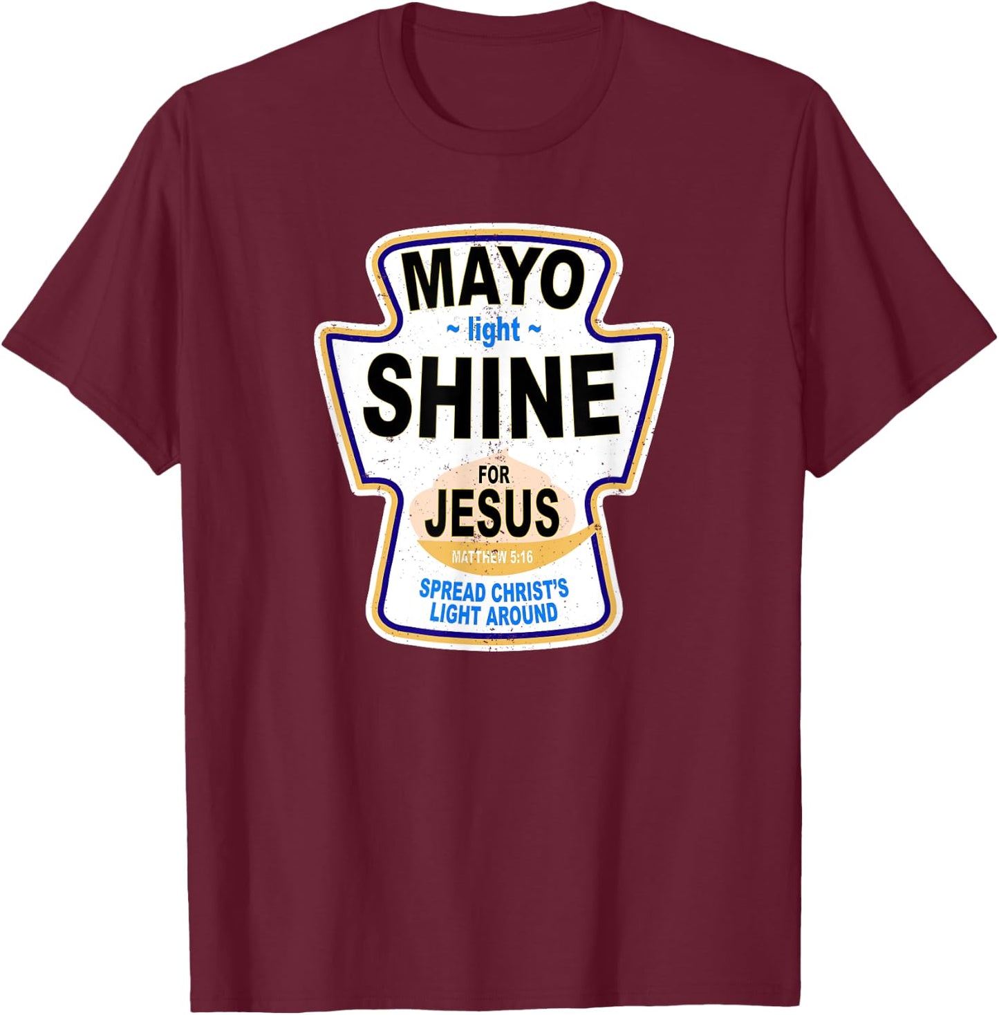 Grunge Christian Mayo Light Shine Jesus T-Shirt - T-Shirt | Maroon