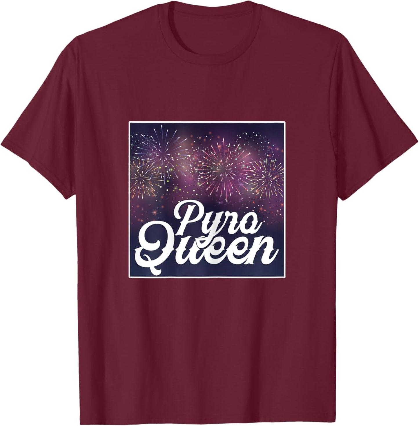Pyro Queen Queen Explosion Bang Pyrotechnician Pyromans T-Shirt - T-Shirt | Maroon