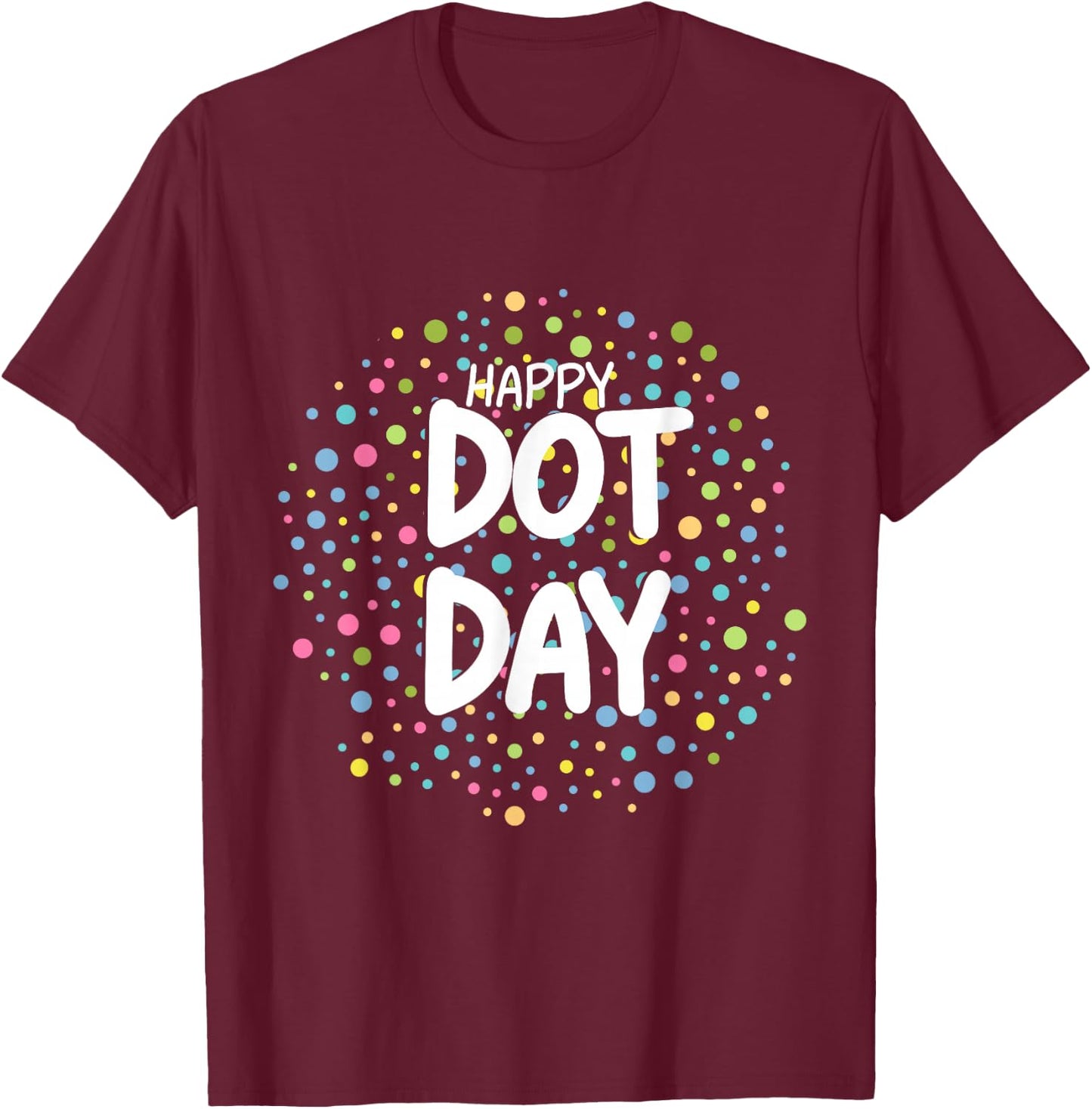 Happy Dot Day September 15th Colorful Polka Dot Boys Kids T-Shirt - T-Shirt | Maroon