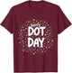 Happy Dot Day September 15th Colorful Polka Dot Boys Kids T-Shirt - T-Shirt | Maroon