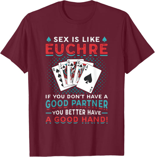 Euchre Partner Good Hand Funny Euchre Player T-Shirt - T-Shirt | Maroon