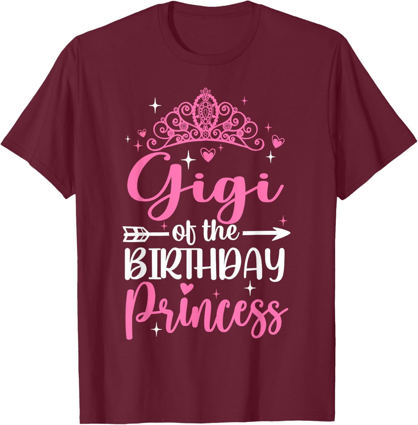Gigi Of The Birthday Princess Bday Girl Kid Cute Family T-Shirt - T-Shirt | Maroon