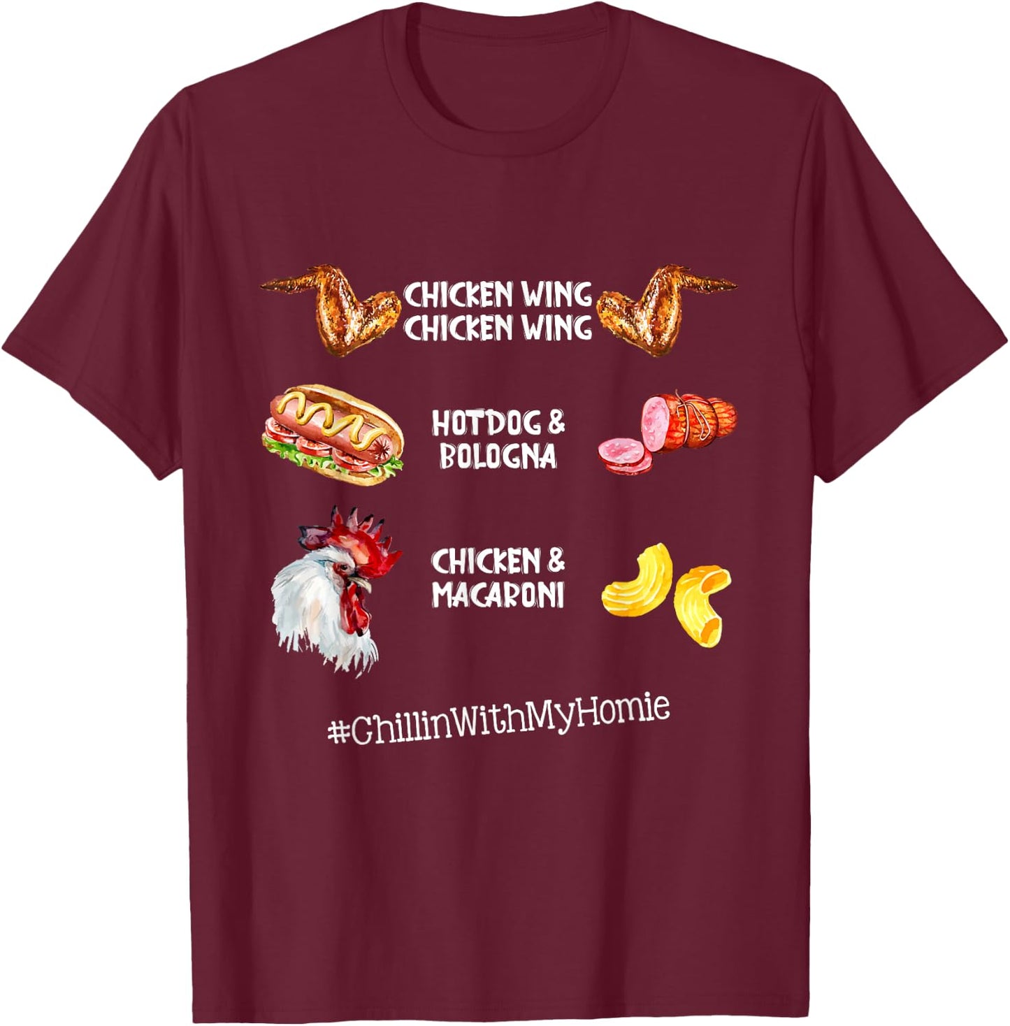 Chicken Wing Chicken Wing Hot Dog And Bologna T-Shirt - T-Shirt | Maroon
