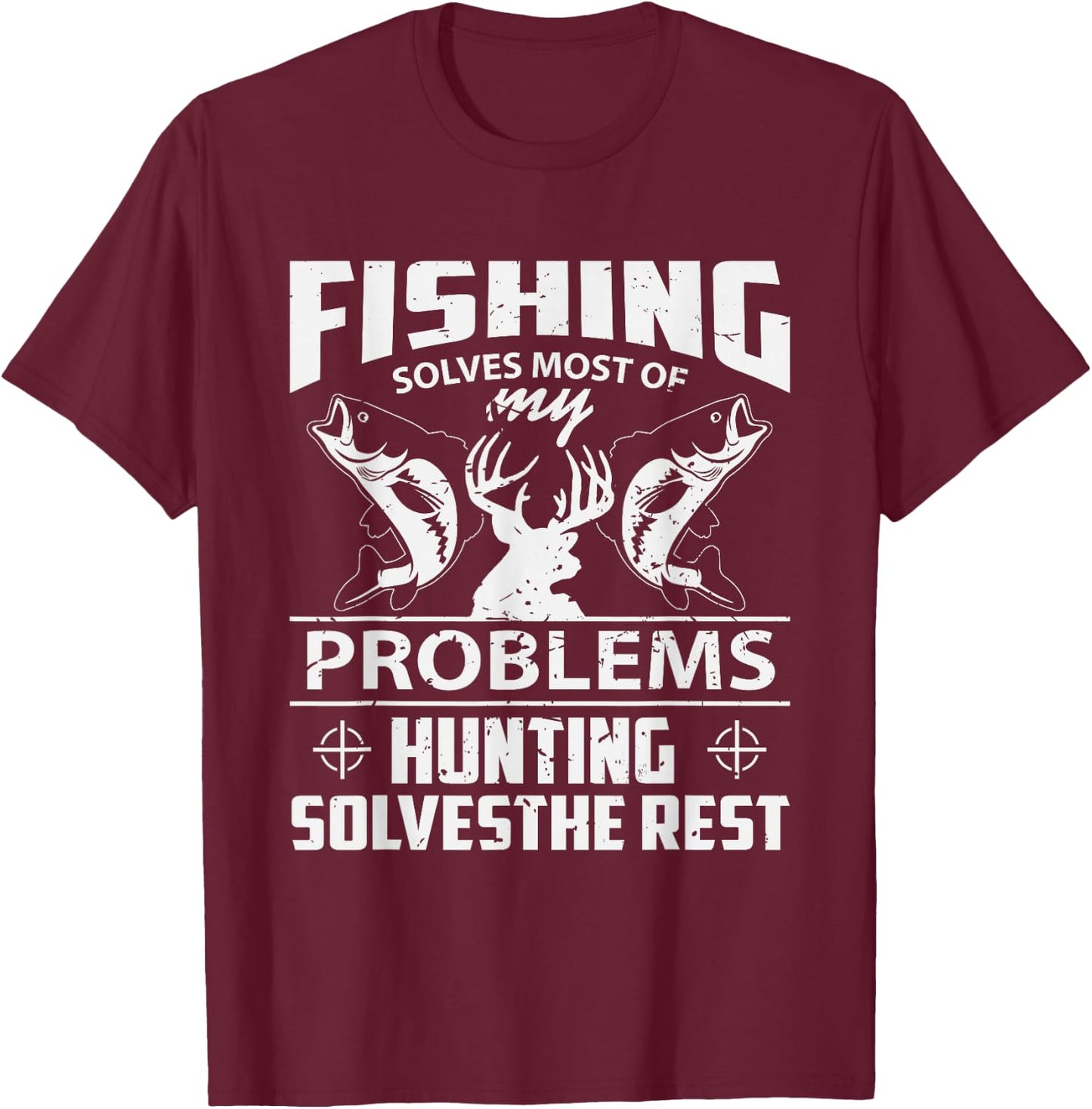 Funny Fishing And Hunting Shirt Hunter T-Shirt - T-Shirt | Maroon